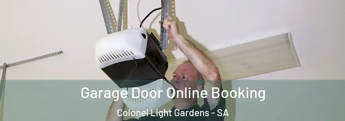 Garage Door Online Booking Colonel Light Gardens - SA