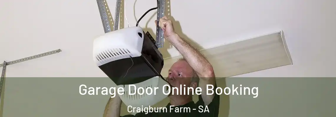 Garage Door Online Booking Craigburn Farm - SA