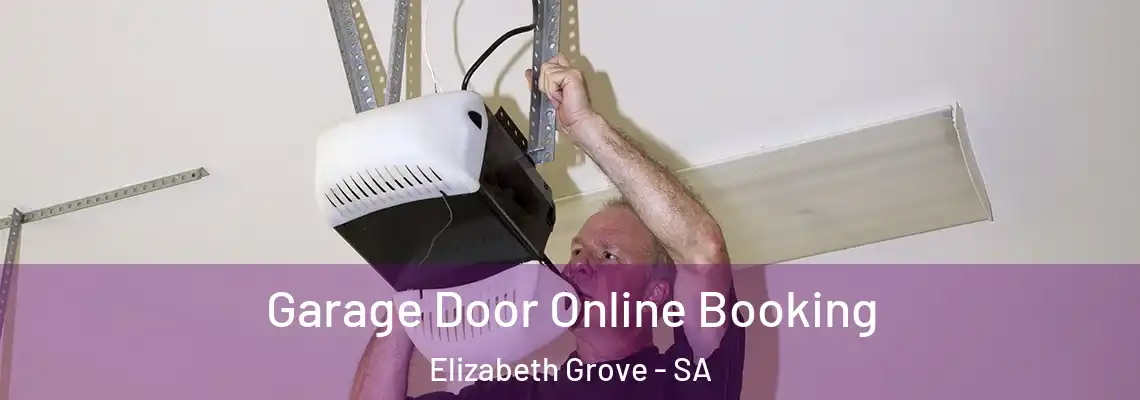  Garage Door Online Booking Elizabeth Grove - SA