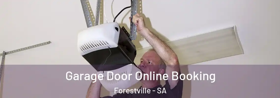 Garage Door Online Booking Forestville - SA