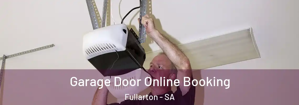  Garage Door Online Booking Fullarton - SA