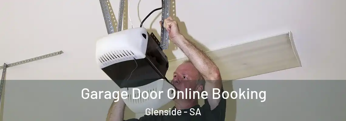  Garage Door Online Booking Glenside - SA