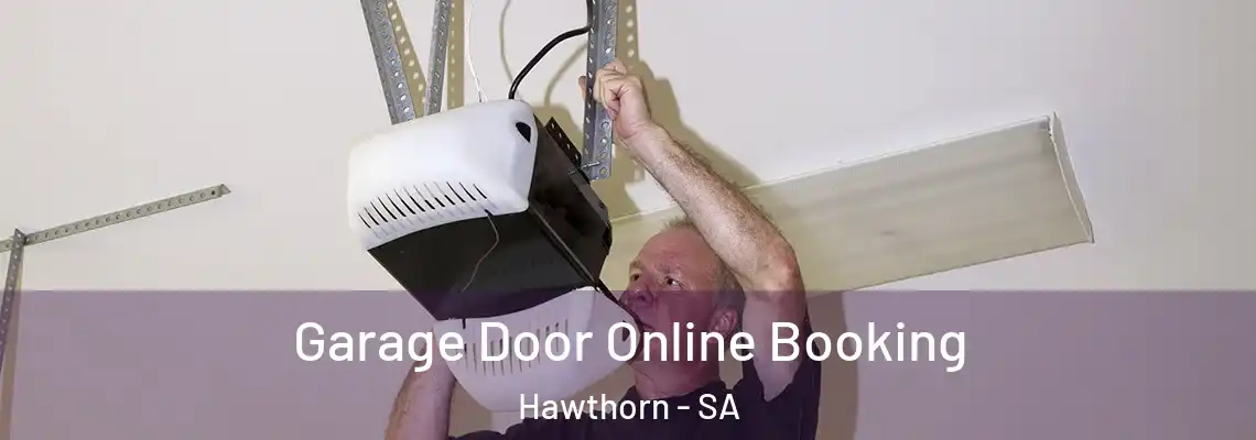  Garage Door Online Booking Hawthorn - SA