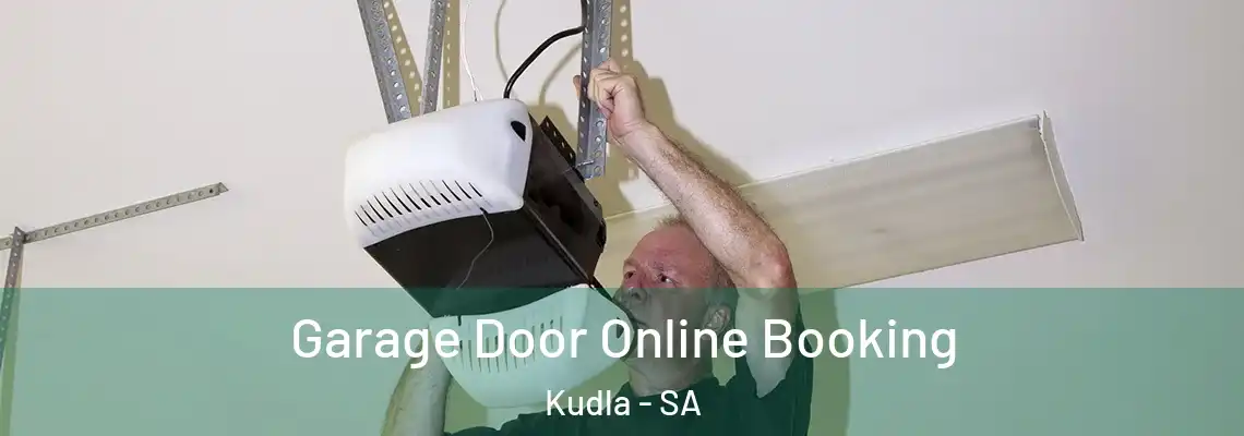 Garage Door Online Booking Kudla - SA