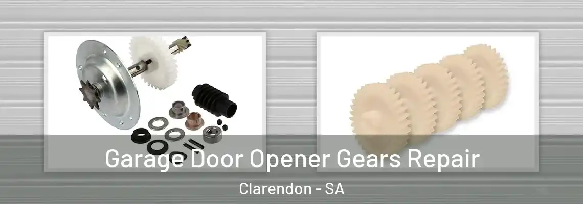  Garage Door Opener Gears Repair Clarendon - SA