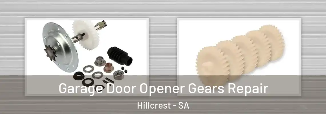 Garage Door Opener Gears Repair Hillcrest - SA