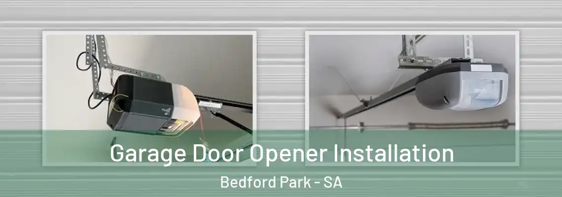 Garage Door Opener Installation Bedford Park - SA