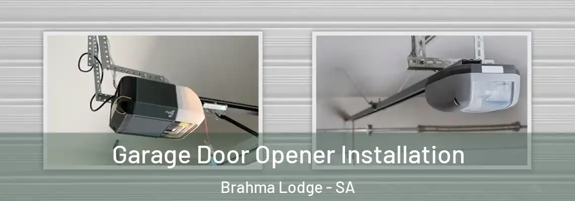 Garage Door Opener Installation Brahma Lodge - SA