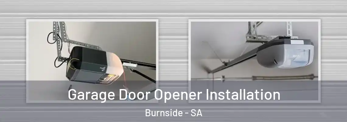  Garage Door Opener Installation Burnside - SA
