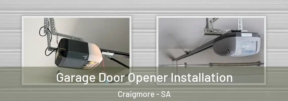 Garage Door Opener Installation Craigmore - SA