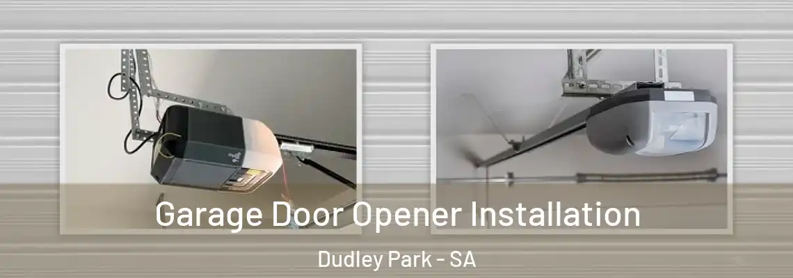 Garage Door Opener Installation Dudley Park - SA