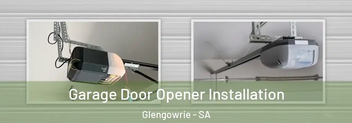 Garage Door Opener Installation Glengowrie - SA