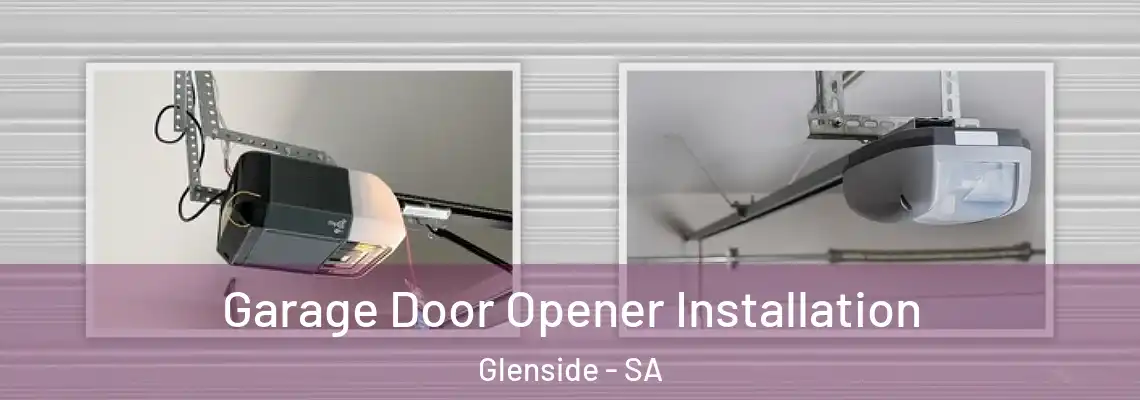 Garage Door Opener Installation Glenside - SA