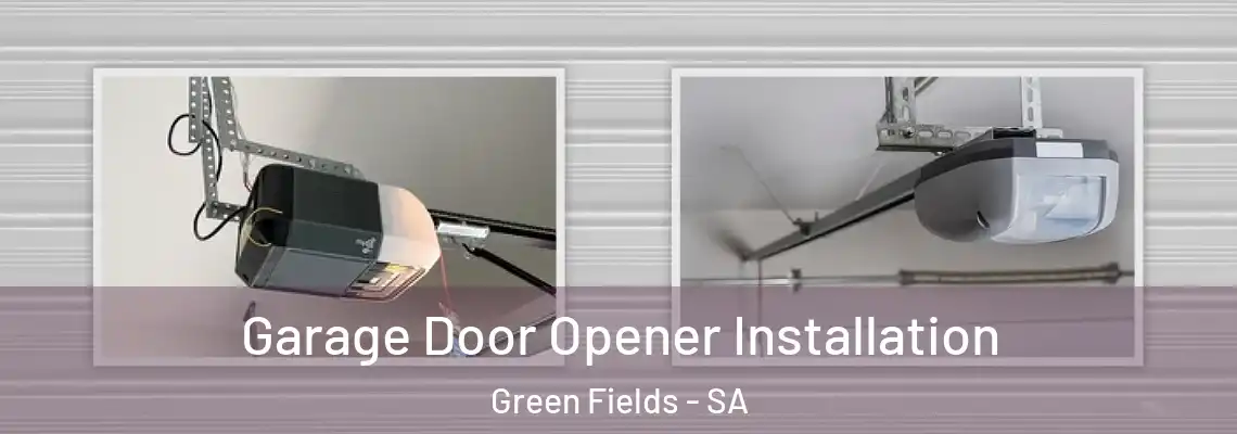  Garage Door Opener Installation Green Fields - SA