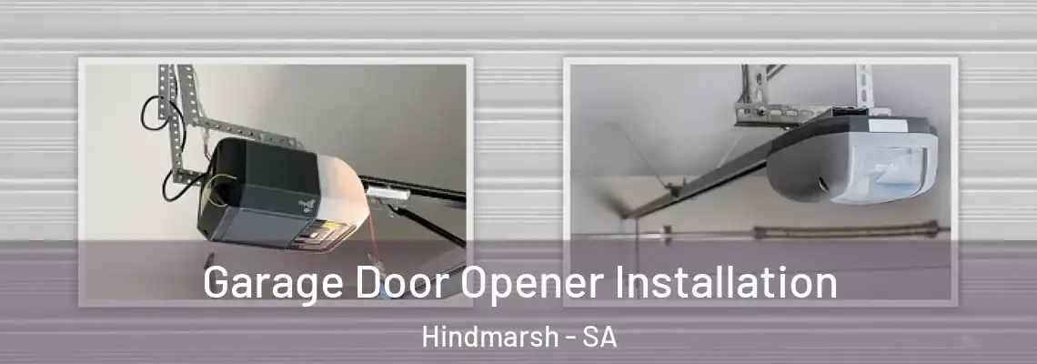 Garage Door Opener Installation Hindmarsh - SA