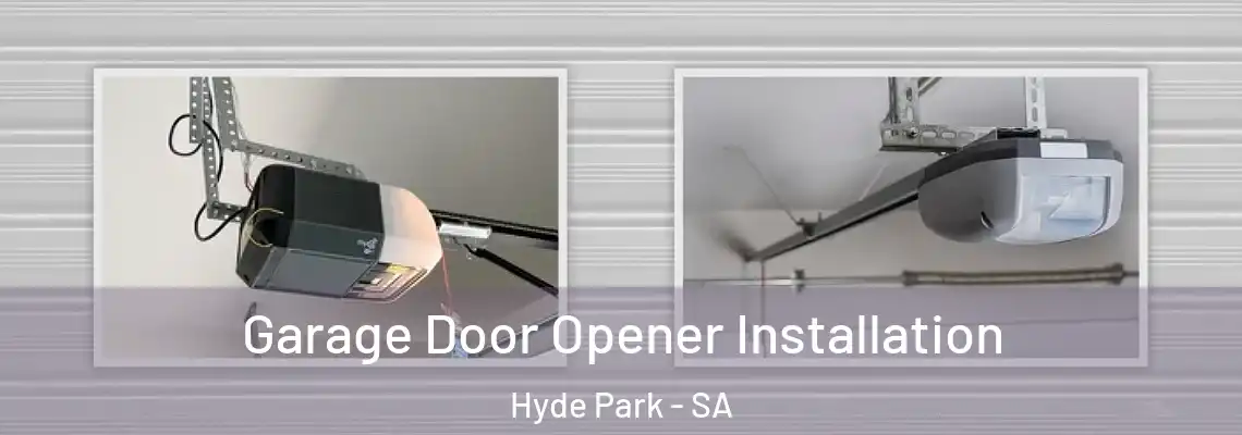  Garage Door Opener Installation Hyde Park - SA