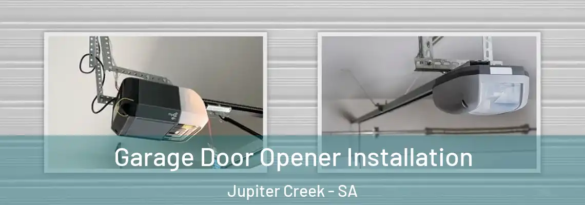 Garage Door Opener Installation Jupiter Creek - SA