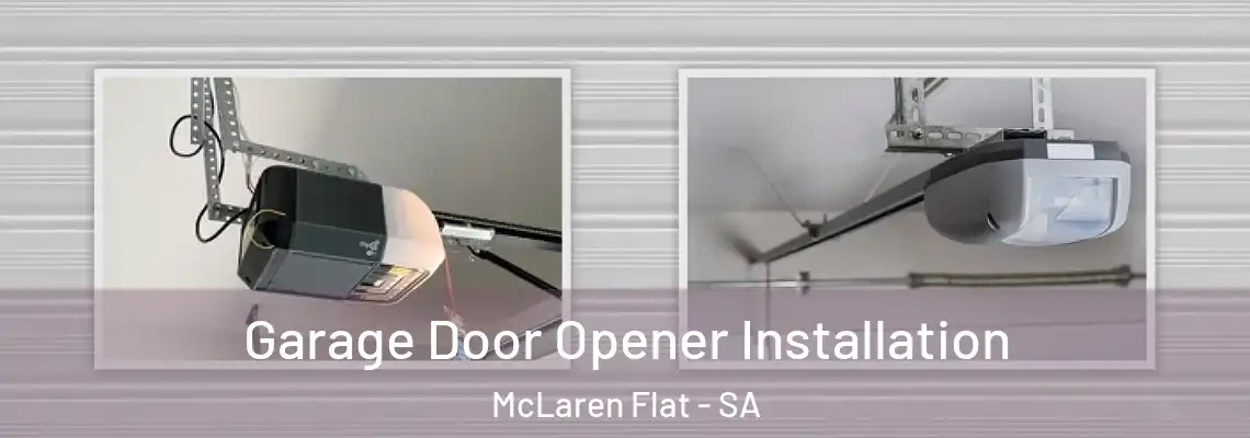 Garage Door Opener Installation McLaren Flat - SA