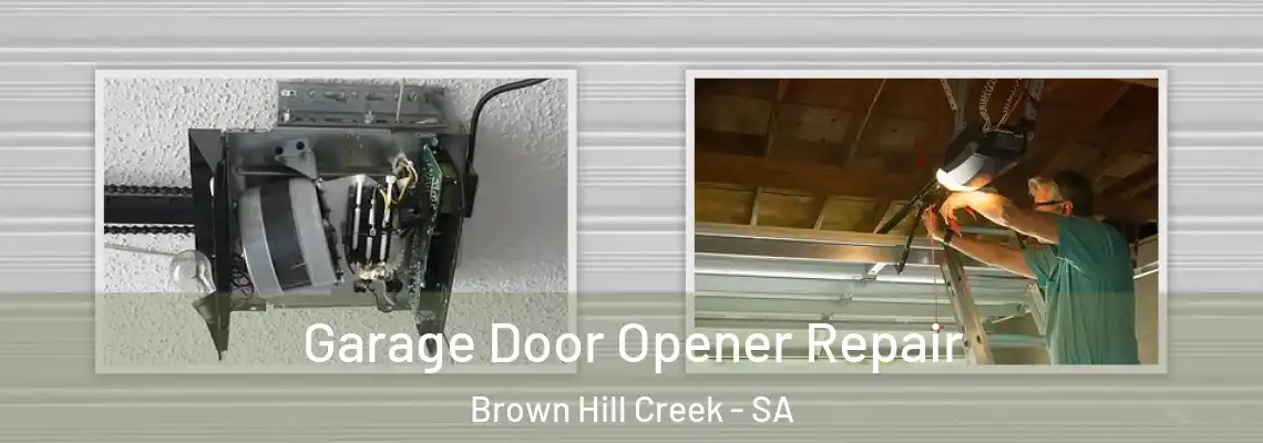  Garage Door Opener Repair Brown Hill Creek - SA