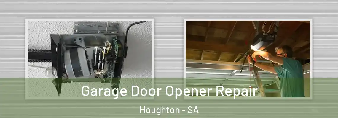  Garage Door Opener Repair Houghton - SA