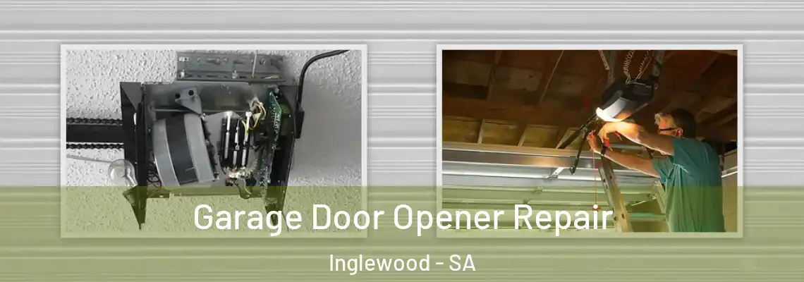 Garage Door Opener Repair Inglewood - SA