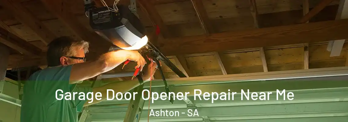  Garage Door Opener Repair Near Me Ashton - SA