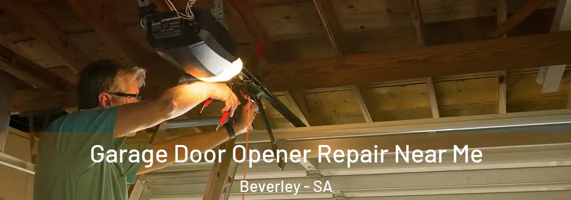  Garage Door Opener Repair Near Me Beverley - SA