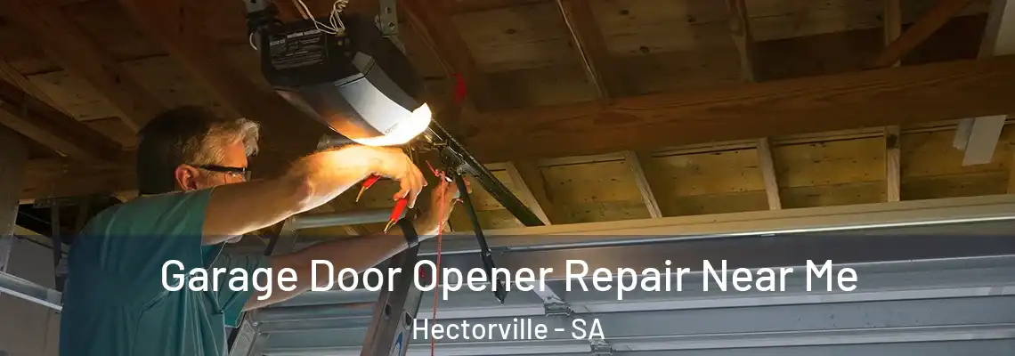 Garage Door Opener Repair Near Me Hectorville - SA