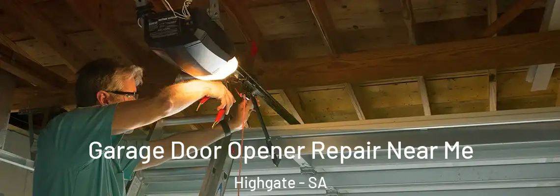  Garage Door Opener Repair Near Me Highgate - SA