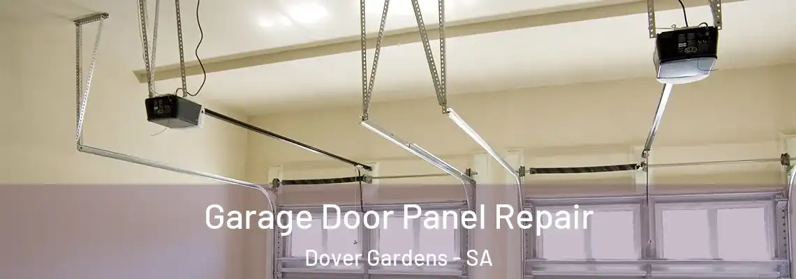 Garage Door Panel Repair Dover Gardens - SA