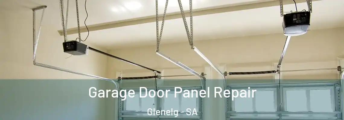 Garage Door Panel Repair Glenelg - SA
