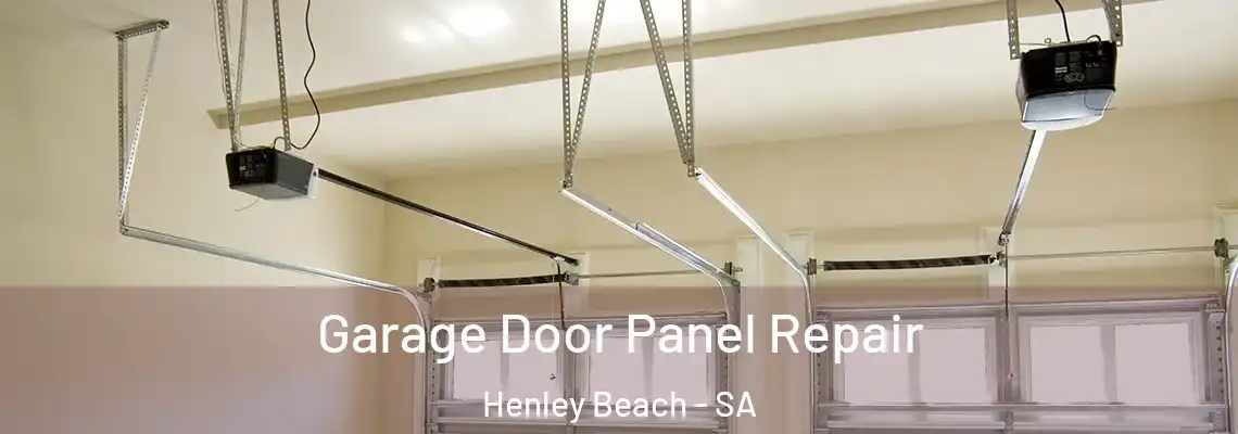 Garage Door Panel Repair Henley Beach - SA