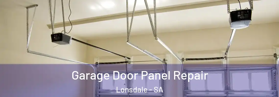 Garage Door Panel Repair Lonsdale - SA