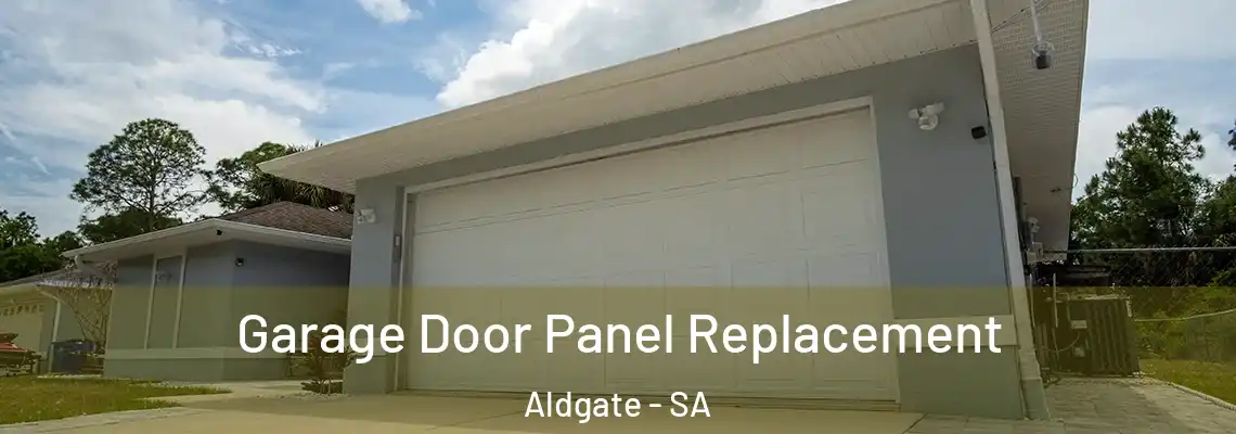 Garage Door Panel Replacement Aldgate - SA