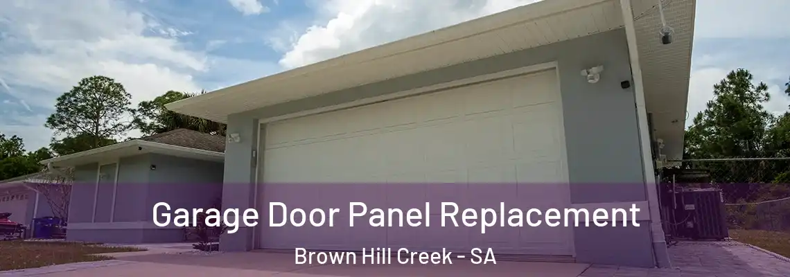  Garage Door Panel Replacement Brown Hill Creek - SA