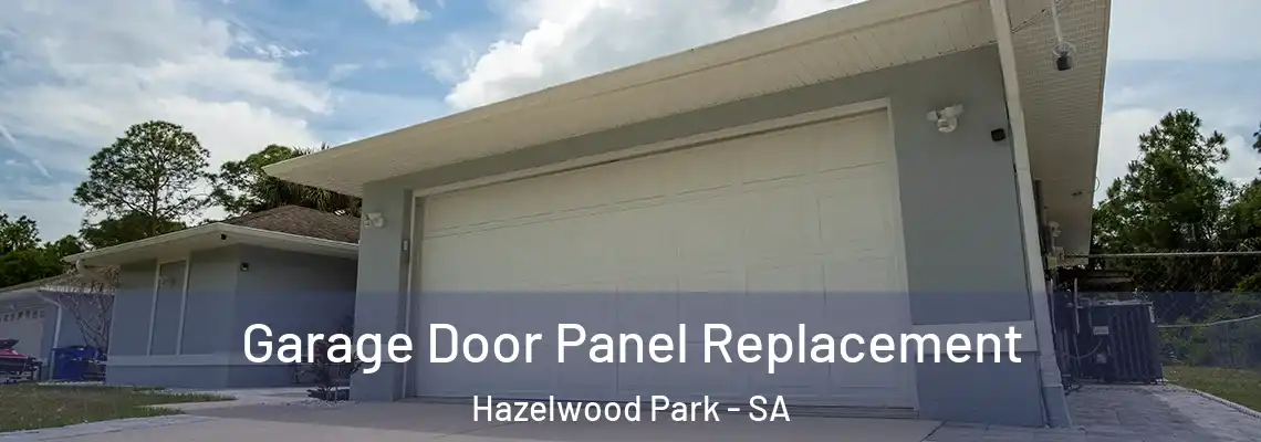  Garage Door Panel Replacement Hazelwood Park - SA