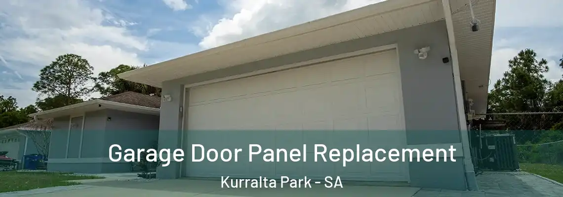  Garage Door Panel Replacement Kurralta Park - SA