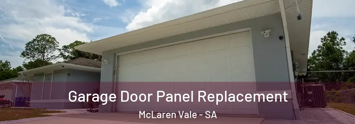  Garage Door Panel Replacement McLaren Vale - SA