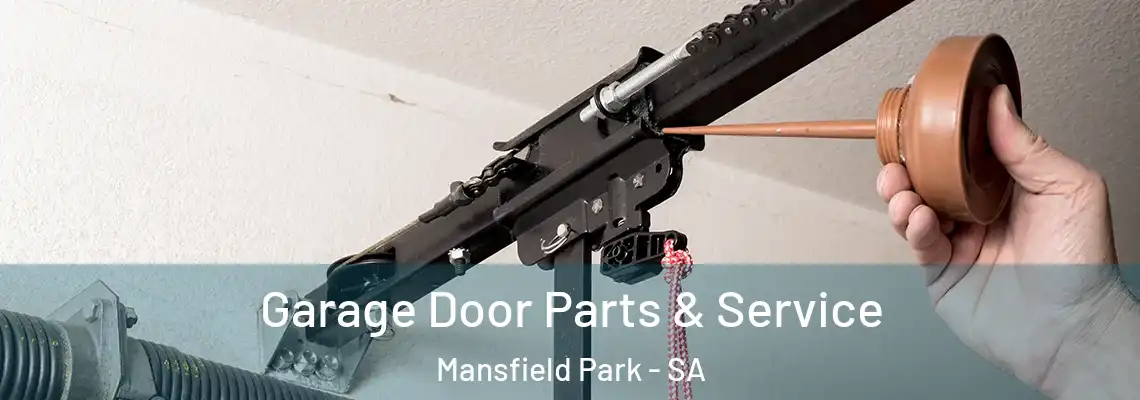 Garage Door Parts & Service Mansfield Park - SA