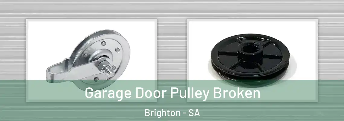  Garage Door Pulley Broken Brighton - SA