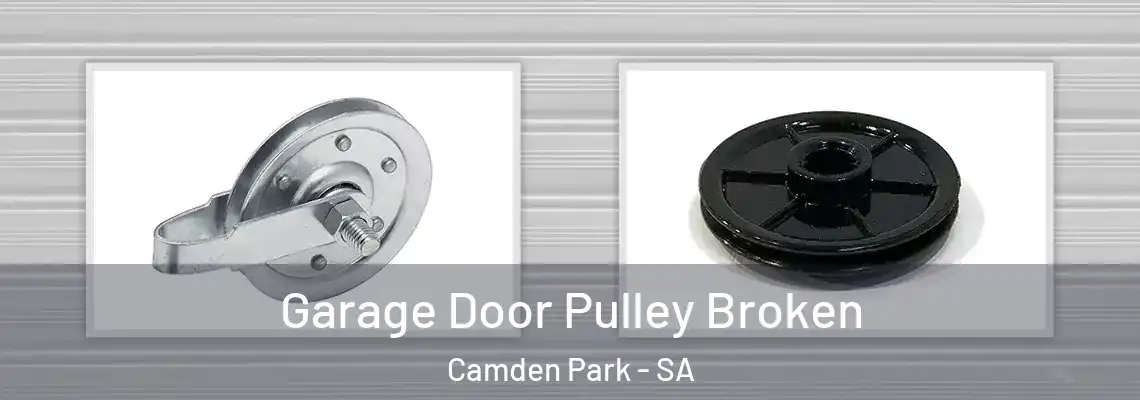  Garage Door Pulley Broken Camden Park - SA