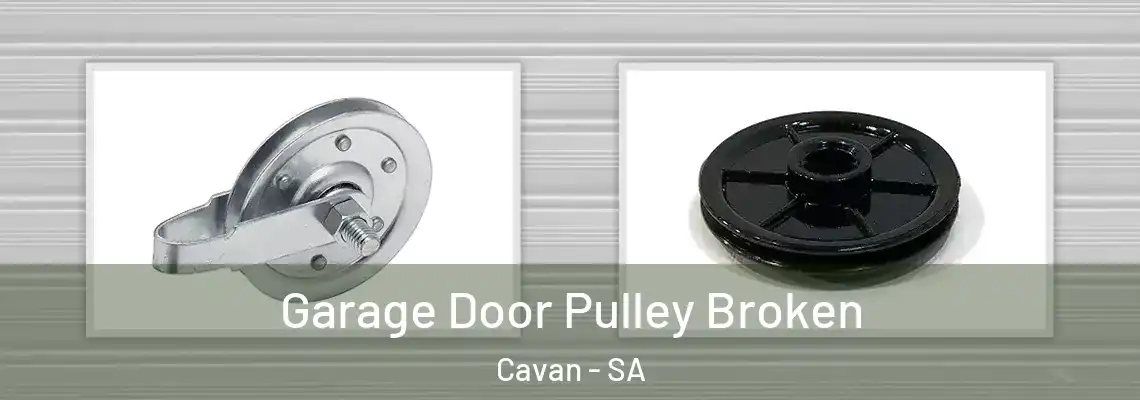 Garage Door Pulley Broken Cavan - SA
