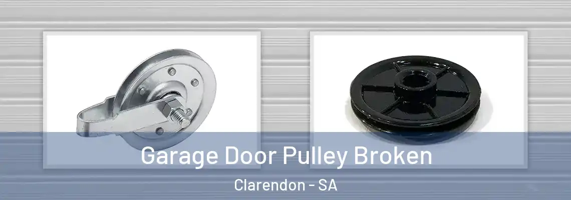  Garage Door Pulley Broken Clarendon - SA
