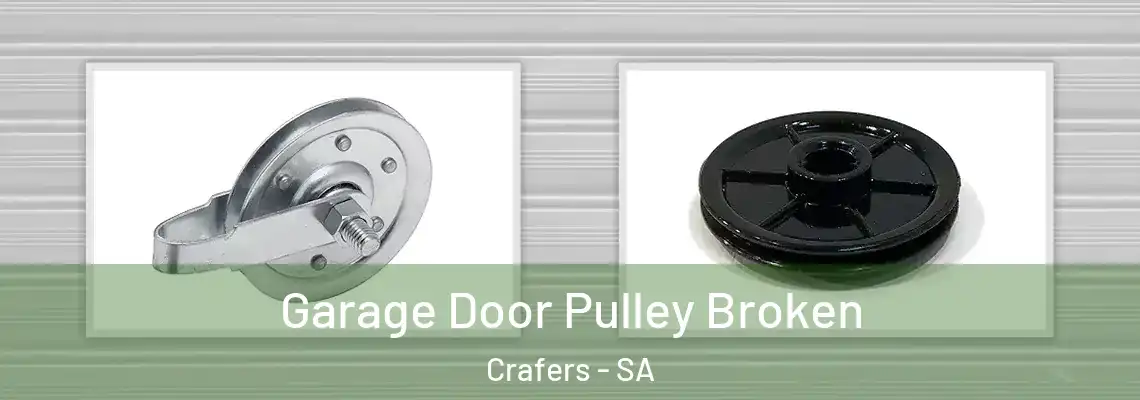  Garage Door Pulley Broken Crafers - SA