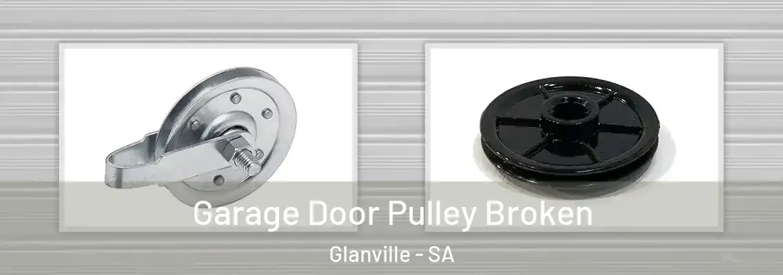  Garage Door Pulley Broken Glanville - SA