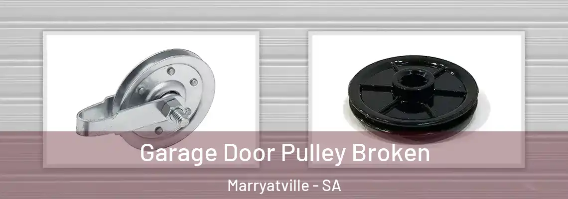  Garage Door Pulley Broken Marryatville - SA