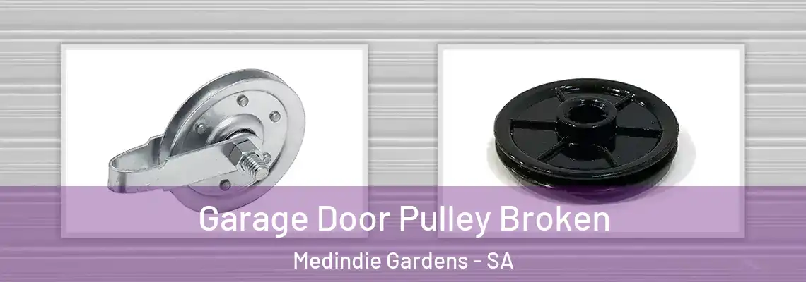 Garage Door Pulley Broken Medindie Gardens - SA