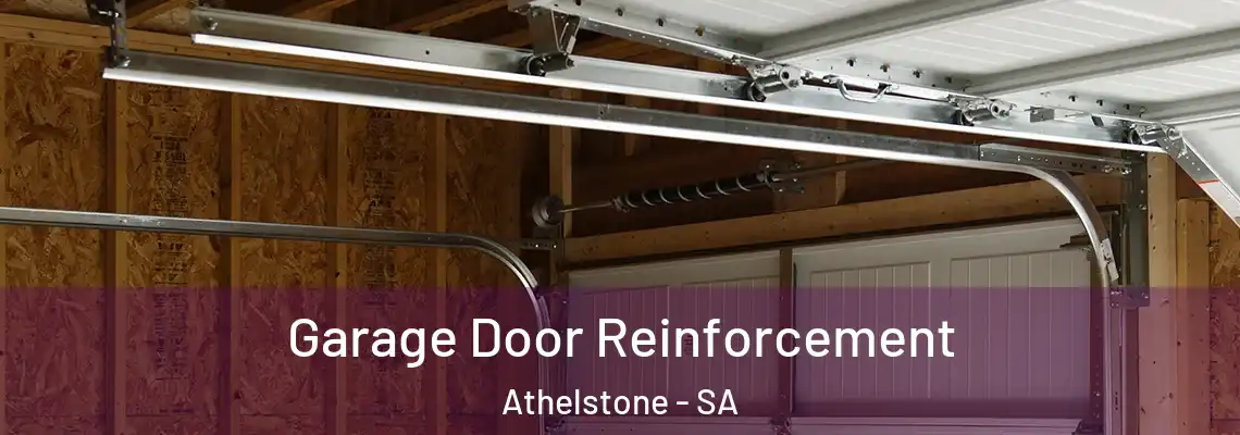 Garage Door Reinforcement Athelstone - SA