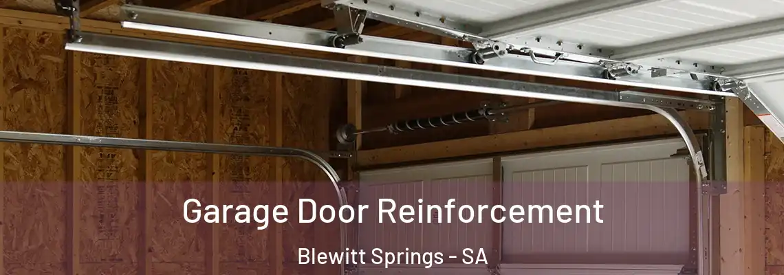 Garage Door Reinforcement Blewitt Springs - SA