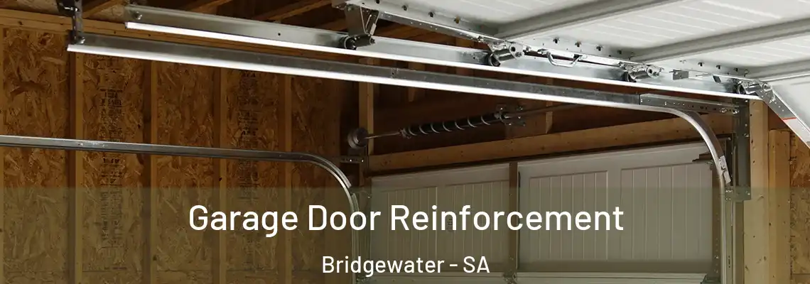 Garage Door Reinforcement Bridgewater - SA